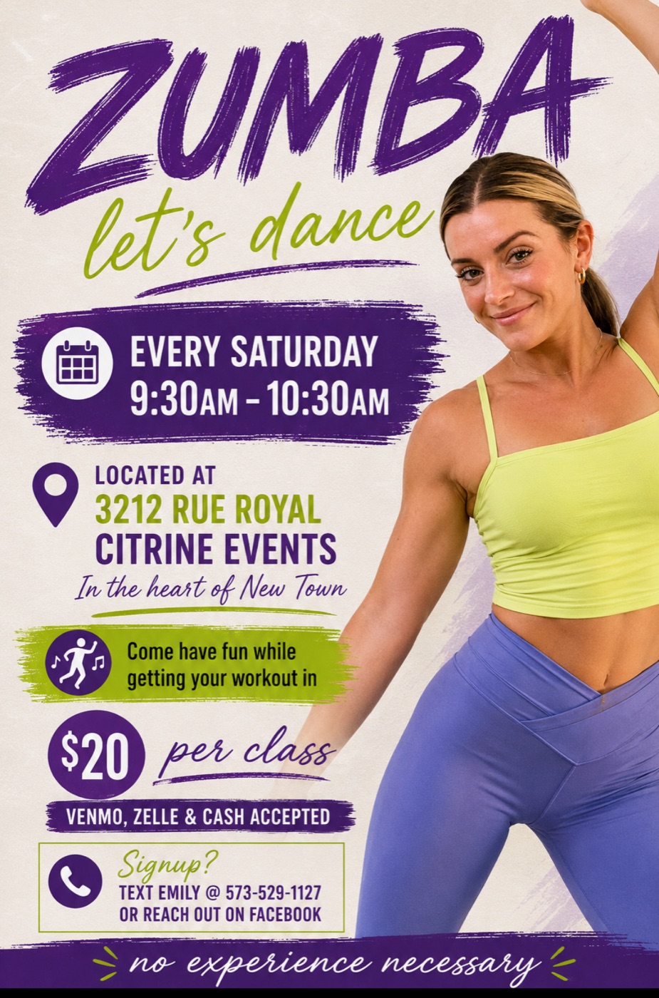 Zumba with Emily flyer: every Saturday 9:30 to 10:30 AM at Citrine Events, 3212 Rue Royal, New Town. $20 per class, Venmo, Zelle and cash accepted.